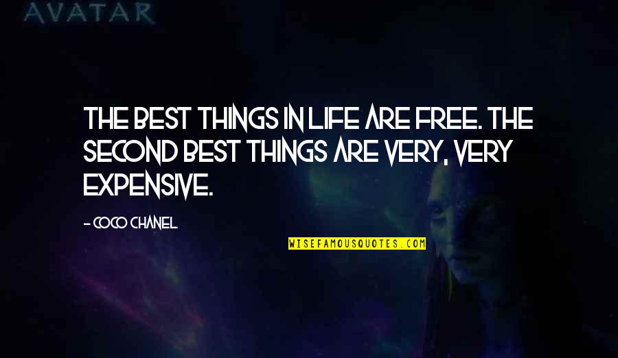 Chanel Quotes By Coco Chanel: The best things in life are free. The