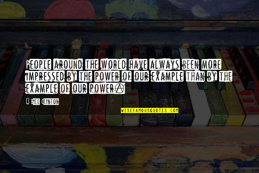 Change Black Authors Quotes By Bill Clinton: People around the world have always been more Change Black Authors Quotes By Bill Clinton: People around the world have always been more