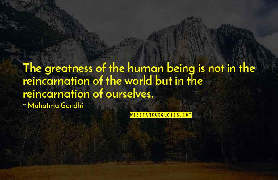 Change Black Authors Quotes By Mahatma Gandhi: The greatness of the human being is not