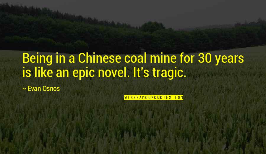 Change In Life Tumblr Quotes By Evan Osnos: Being in a Chinese coal mine for 30