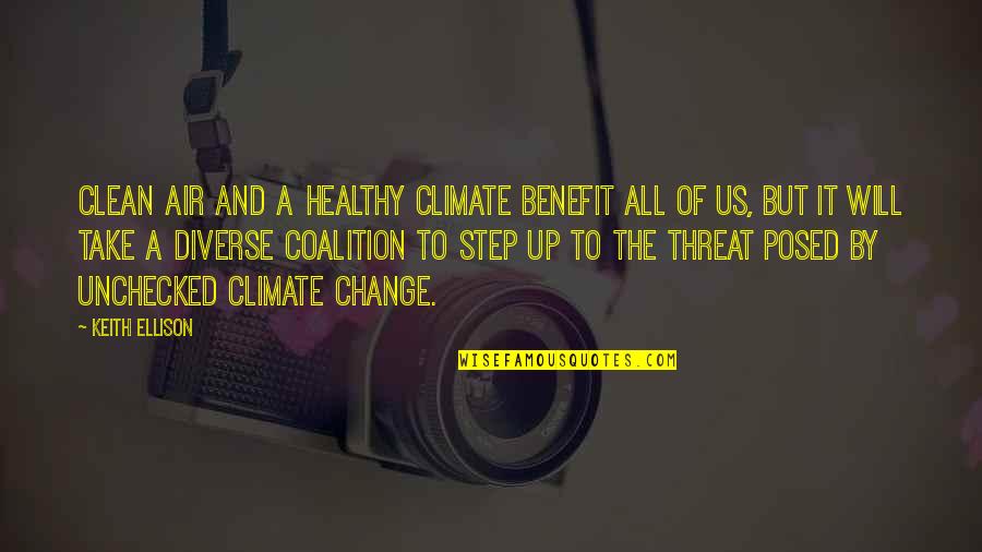 Change In The Air Quotes By Keith Ellison: Clean air and a healthy climate benefit all