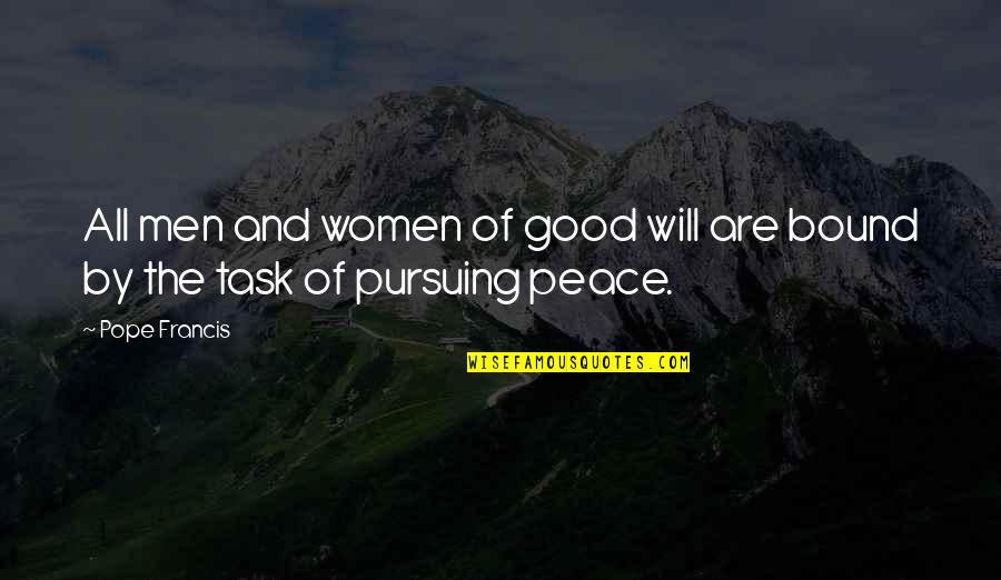 Change Is God Quote Quotes By Pope Francis: All men and women of good will are