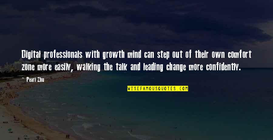 Change Your Mindset Quotes By Pearl Zhu: Digital professionals with growth mind can step out