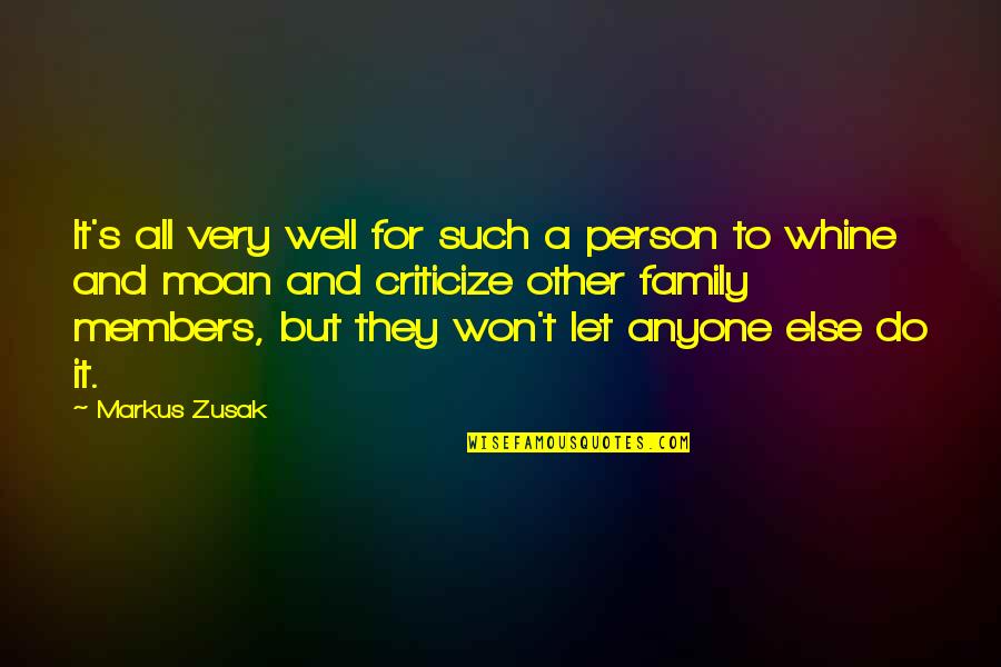Changey Quotes By Markus Zusak: It's all very well for such a person
