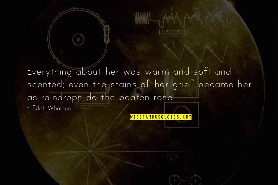 Chaos Top Quotes By Edith Wharton: Everything about her was warm and soft and