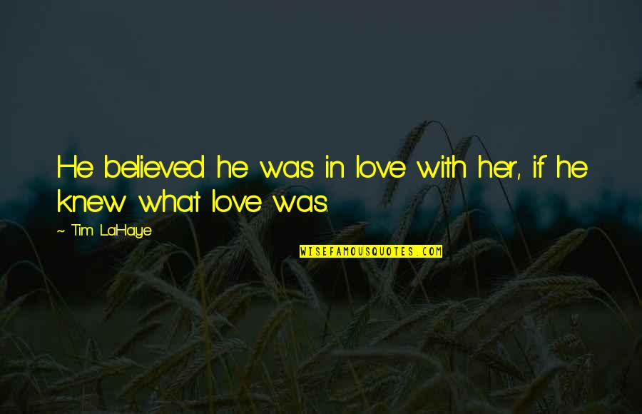 Chapter 2 Frederick Douglass Quotes By Tim LaHaye: He believed he was in love with her,