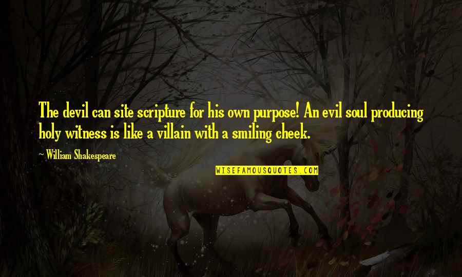 Chapter 2 Frederick Douglass Quotes By William Shakespeare: The devil can site scripture for his own Chapter 2 Frederick Douglass Quotes By William Shakespeare: The devil can site scripture for his own