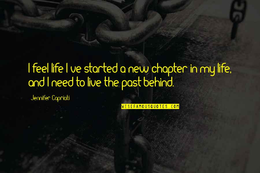 Chapter 5 Quotes By Jennifer Capriati: I feel life I've started a new chapter