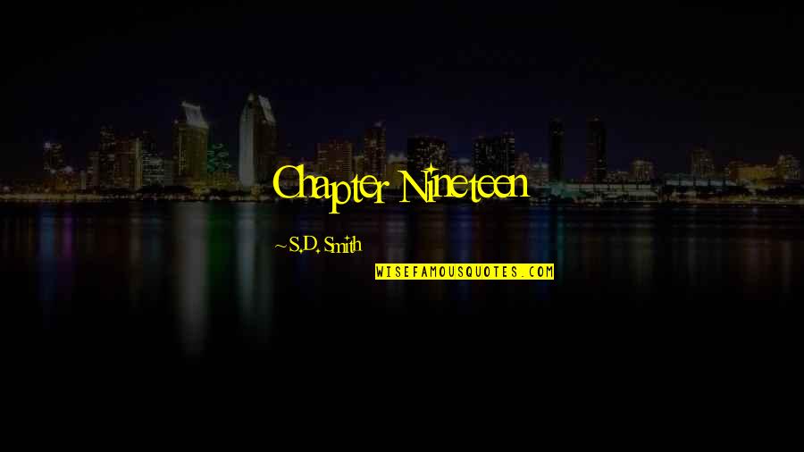 Chapter 5 Quotes By S.D. Smith: Chapter Nineteen