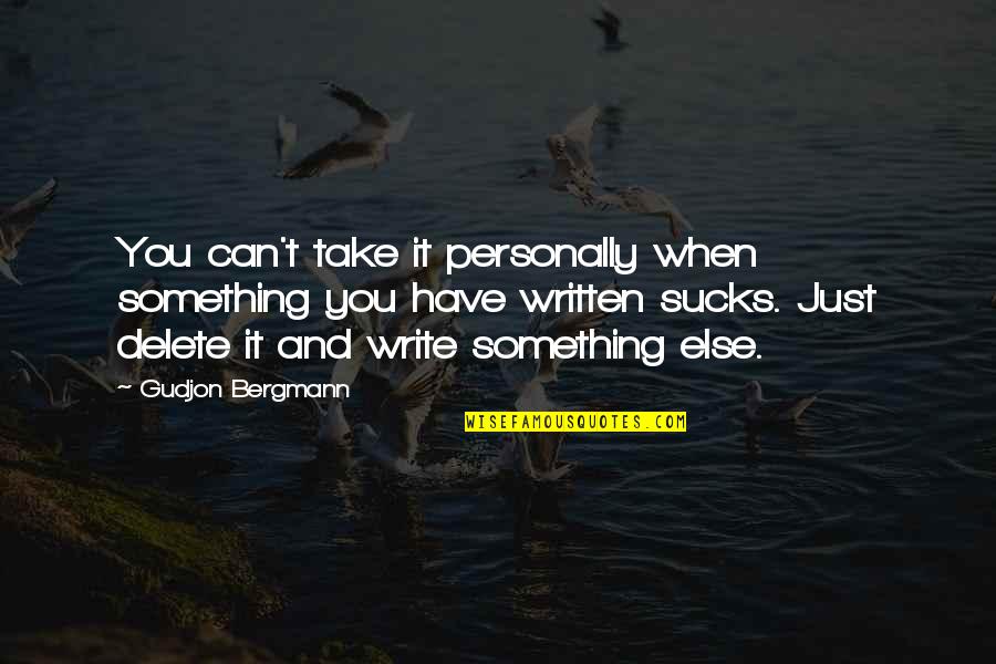 Chapter Titles In Quotes By Gudjon Bergmann: You can't take it personally when something you Chapter Titles In Quotes By Gudjon Bergmann: You can't take it personally when something you