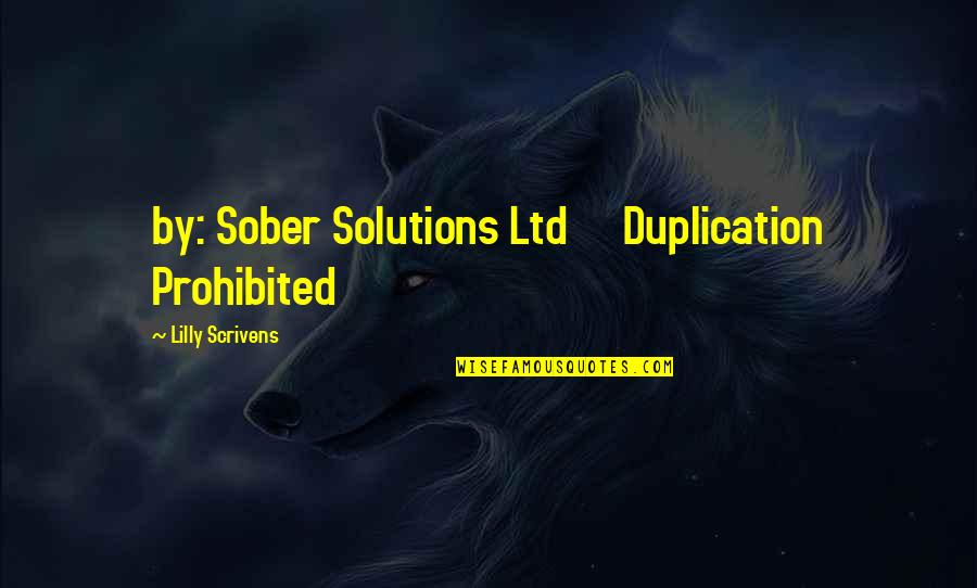 Chaput Christine Quotes By Lilly Scrivens: by: Sober Solutions Ltd Duplication Prohibited