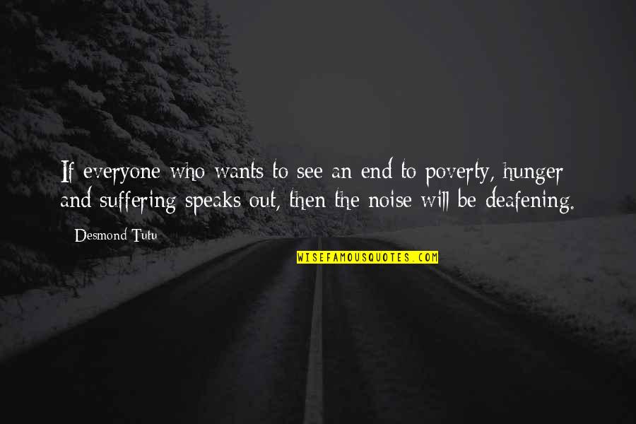 Character Leadership And Service Quotes By Desmond Tutu: If everyone who wants to see an end Character Leadership And Service Quotes By Desmond Tutu: If everyone who wants to see an end