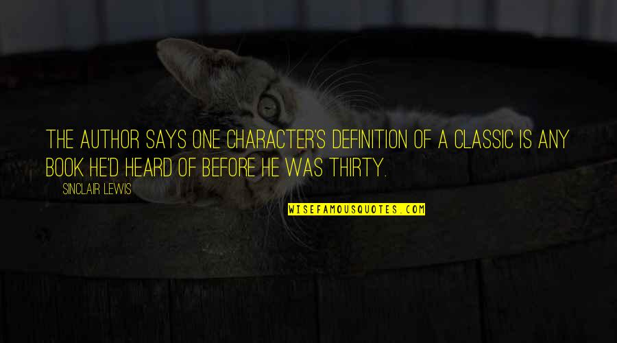 Character That Says Quotes By Sinclair Lewis: The author says one character's definition of a