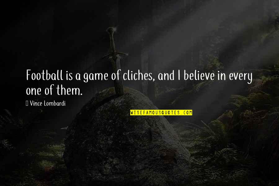 Characterize Crossword Quotes By Vince Lombardi: Football is a game of cliches, and I Characterize Crossword Quotes By Vince Lombardi: Football is a game of cliches, and I