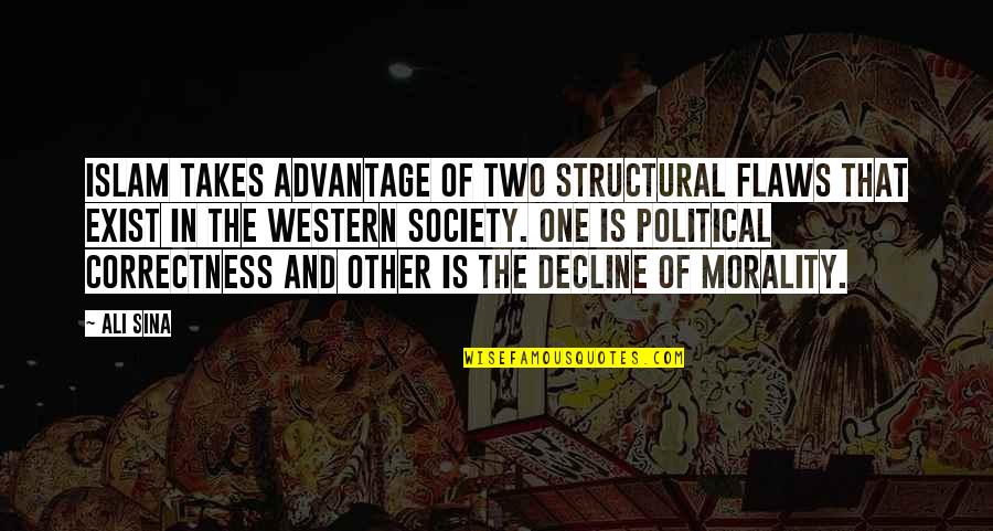 Charlemagne The God Quotes By Ali Sina: Islam takes advantage of two structural flaws that Charlemagne The God Quotes By Ali Sina: Islam takes advantage of two structural flaws that