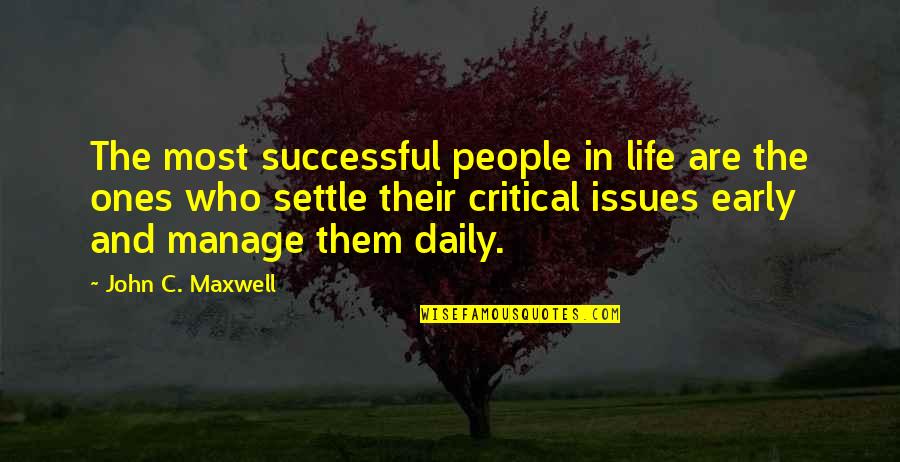 Charles Di Britannia Quotes By John C. Maxwell: The most successful people in life are the