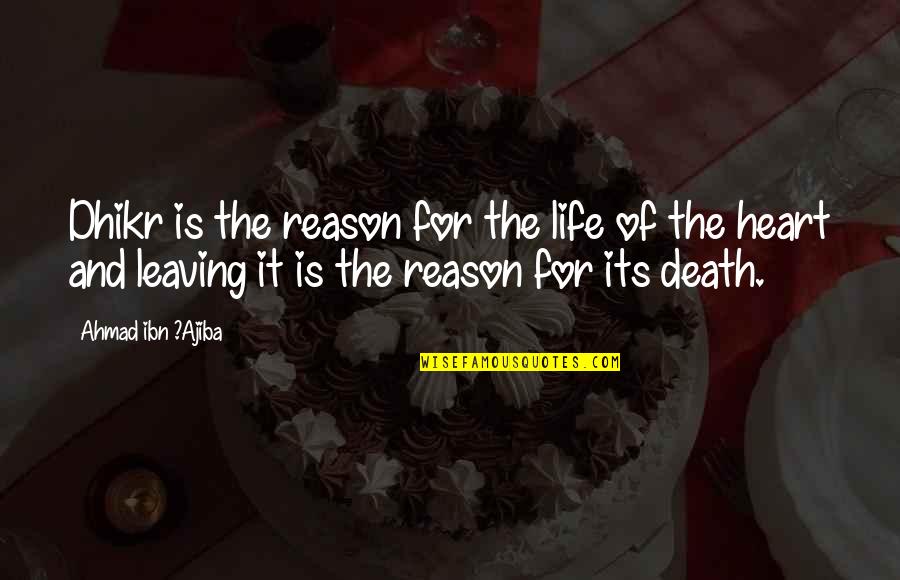 Charles Dickens Gammon Quote Quotes By Ahmad Ibn ?Ajiba: Dhikr is the reason for the life of Charles Dickens Gammon Quote Quotes By Ahmad Ibn ?Ajiba: Dhikr is the reason for the life of
