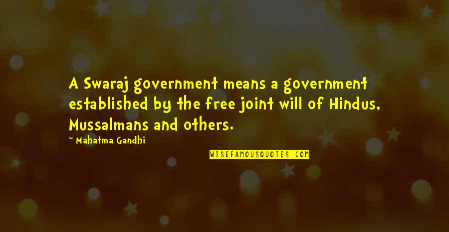 Charlotte Bunch Quotes By Mahatma Gandhi: A Swaraj government means a government established by