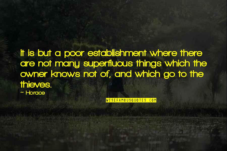 Charlotte Vaughn Quotes By Horace: It is but a poor establishment where there Charlotte Vaughn Quotes By Horace: It is but a poor establishment where there