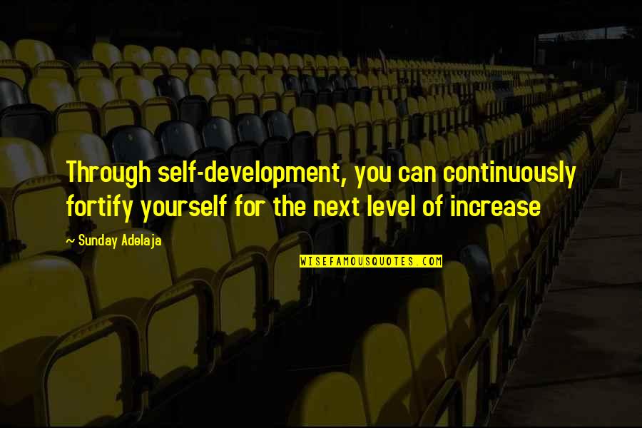 Charm Necklace Quotes By Sunday Adelaja: Through self-development, you can continuously fortify yourself for