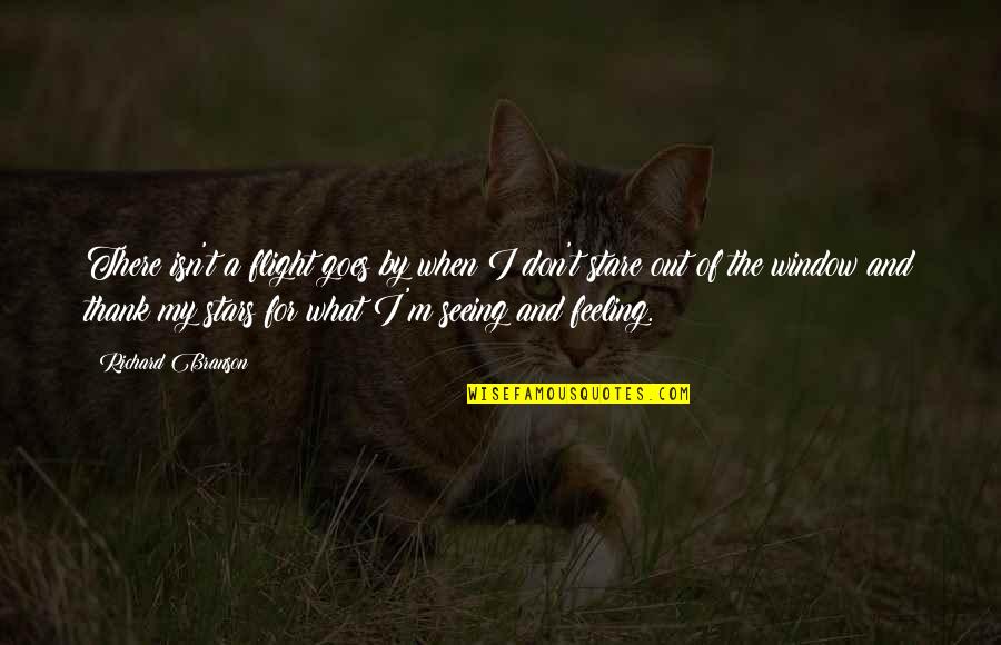 Chartwells Quotes By Richard Branson: There isn't a flight goes by when I Chartwells Quotes By Richard Branson: There isn't a flight goes by when I