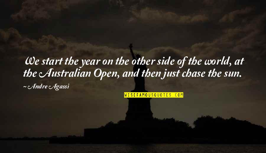 Chase The Sun Quotes By Andre Agassi: We start the year on the other side