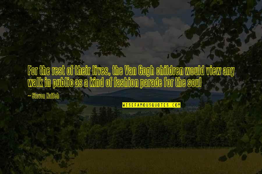 Chaytor Mason Quotes By Steven Naifeh: For the rest of their lives, the Van Chaytor Mason Quotes By Steven Naifeh: For the rest of their lives, the Van