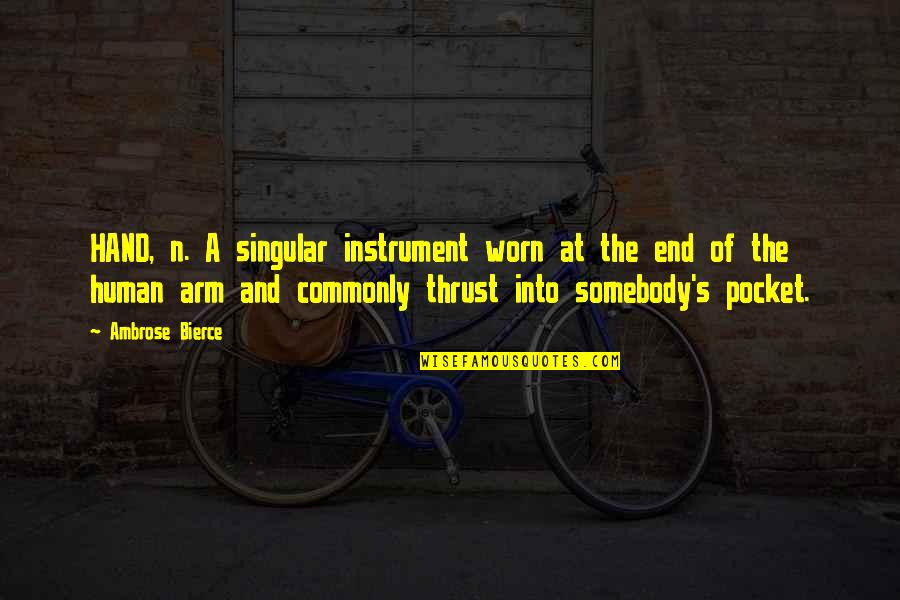 Cheap 1 Day Car Insurance Quotes By Ambrose Bierce: HAND, n. A singular instrument worn at the