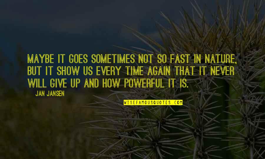 Cheap Bumper Quotes By Jan Jansen: Maybe iT Goes Sometimes not so fast in Cheap Bumper Quotes By Jan Jansen: Maybe iT Goes Sometimes not so fast in