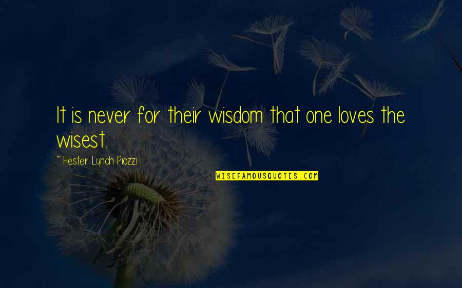 Cheap Dates Quotes By Hester Lynch Piozzi: It is never for their wisdom that one