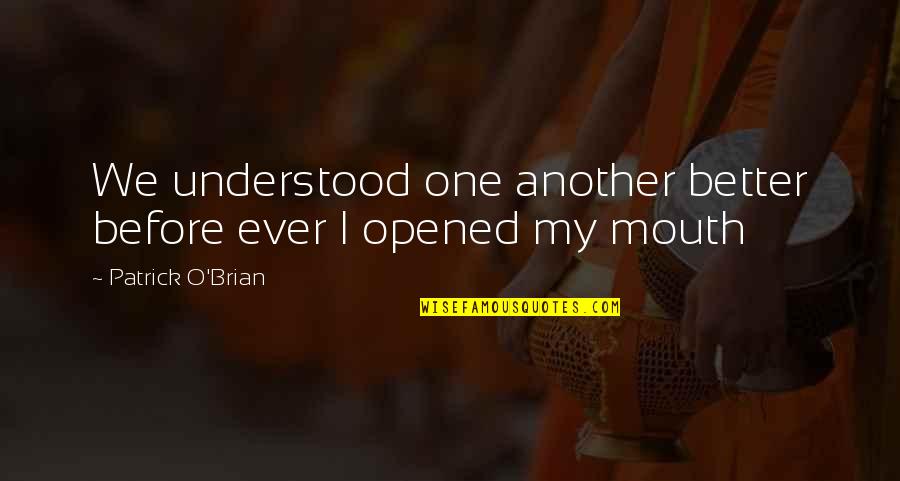 Cheap Wall Vinyl Quotes By Patrick O'Brian: We understood one another better before ever I Cheap Wall Vinyl Quotes By Patrick O'Brian: We understood one another better before ever I