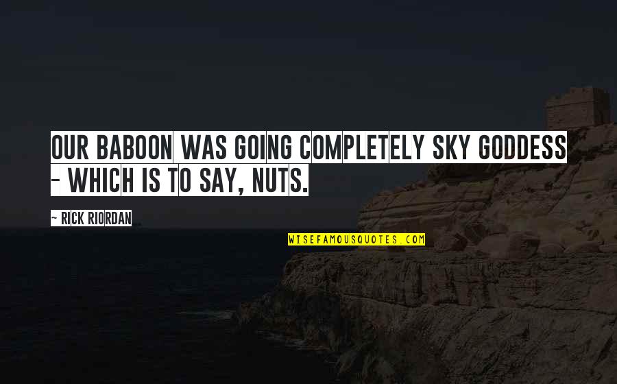 Cheapest Van Insurance Quotes By Rick Riordan: Our baboon was going completely sky goddess -