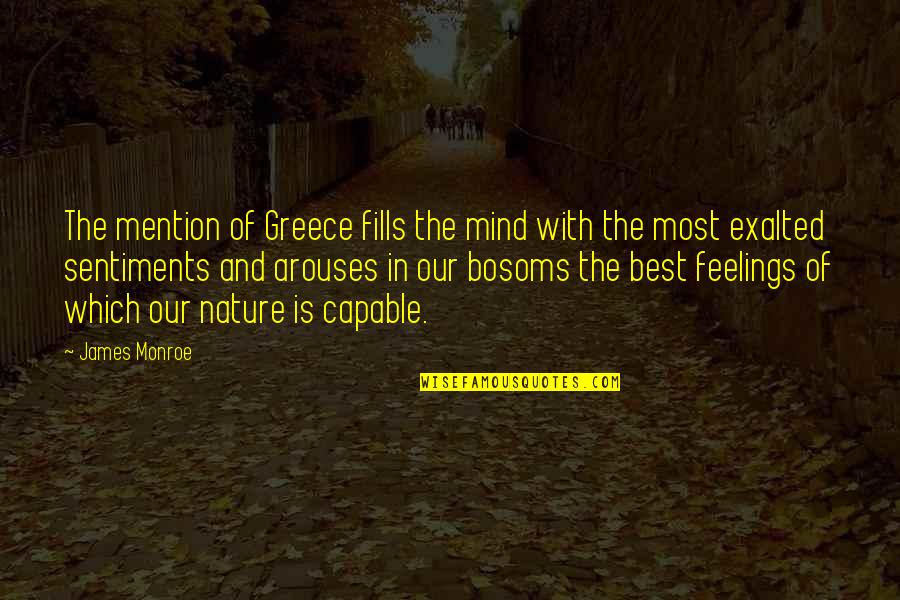 Cheaters Are Cowards Quotes By James Monroe: The mention of Greece fills the mind with