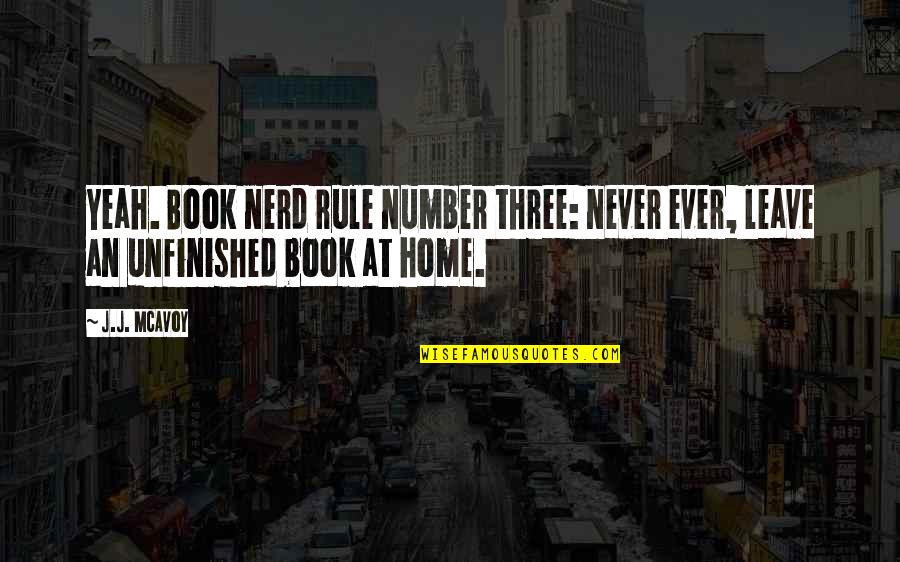 Check Insurance Quotes By J.J. McAvoy: Yeah. Book nerd rule number three: never ever,