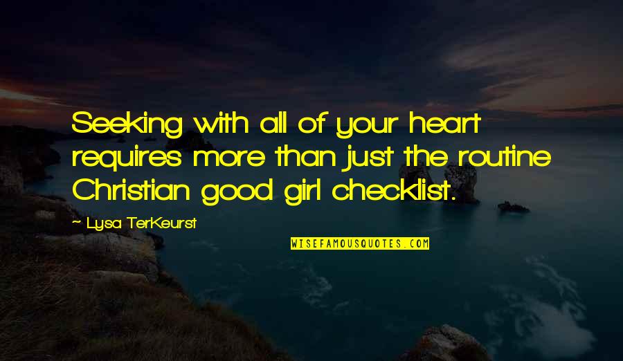 Checklist Quotes By Lysa TerKeurst: Seeking with all of your heart requires more