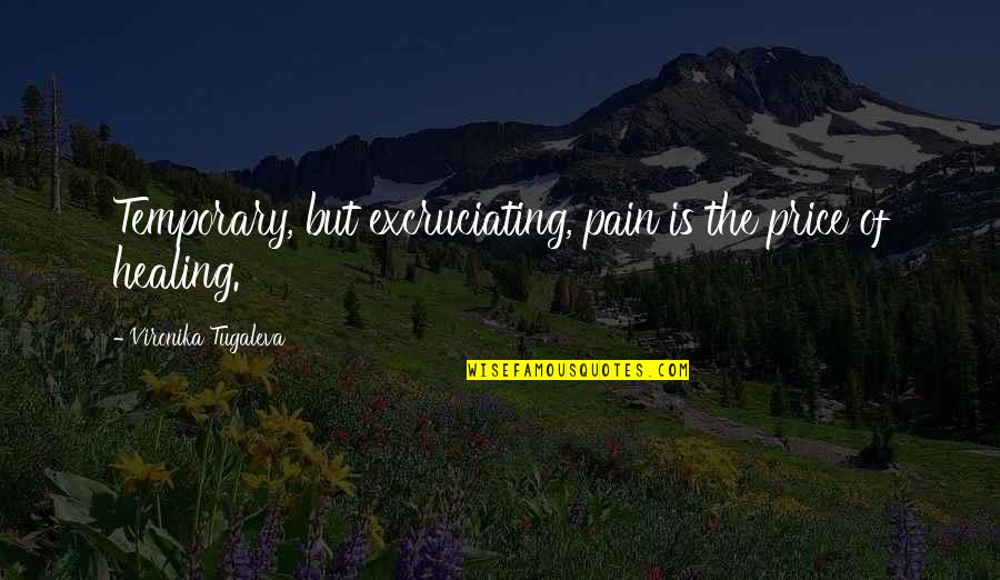 Cheesy Disney Movie Quotes By Vironika Tugaleva: Temporary, but excruciating, pain is the price of