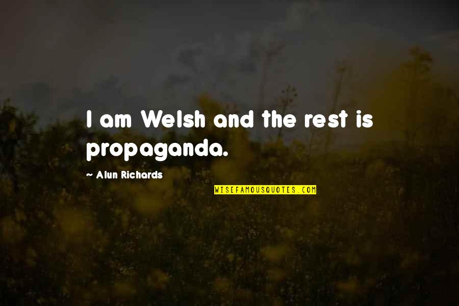 Cheesy Donut Quotes By Alun Richards: I am Welsh and the rest is propaganda. Cheesy Donut Quotes By Alun Richards: I am Welsh and the rest is propaganda.