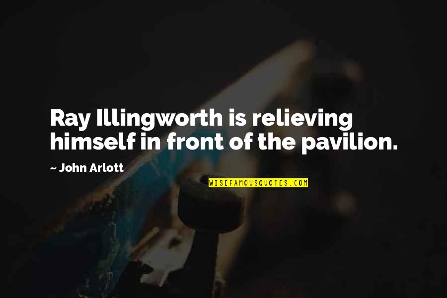 Chemical Hazards Quotes By John Arlott: Ray Illingworth is relieving himself in front of