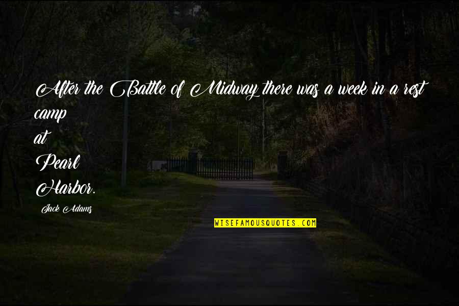 Chemisette Homme Quotes By Jack Adams: After the Battle of Midway there was a