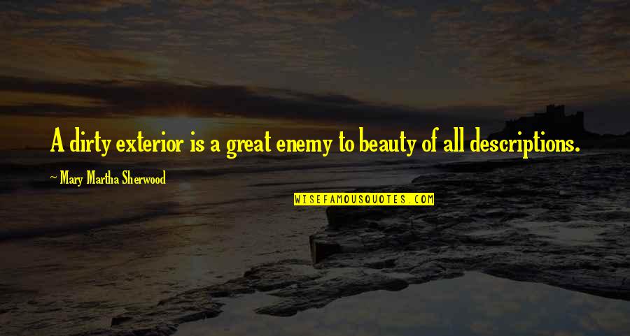 Chenda Malayalam Quotes By Mary Martha Sherwood: A dirty exterior is a great enemy to Chenda Malayalam Quotes By Mary Martha Sherwood: A dirty exterior is a great enemy to
