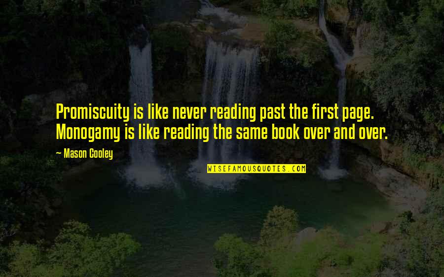 Cherubino Masci Quotes By Mason Cooley: Promiscuity is like never reading past the first Cherubino Masci Quotes By Mason Cooley: Promiscuity is like never reading past the first