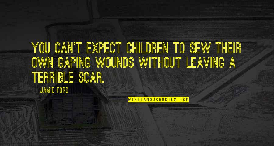 Chest Pounding Shortness Quotes By Jamie Ford: You can't expect children to sew their own