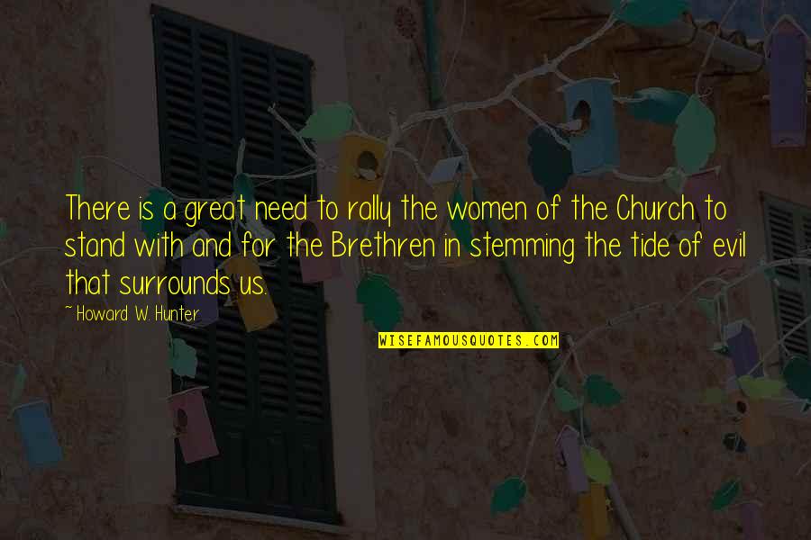 Chesterton Distributism Quotes By Howard W. Hunter: There is a great need to rally the Chesterton Distributism Quotes By Howard W. Hunter: There is a great need to rally the