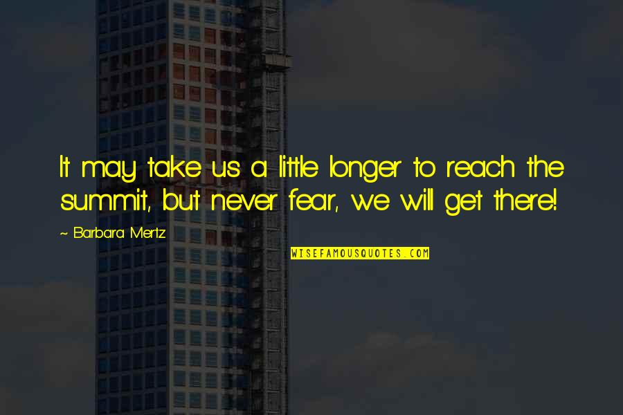 Chetrok Quotes By Barbara Mertz: It may take us a little longer to Chetrok Quotes By Barbara Mertz: It may take us a little longer to