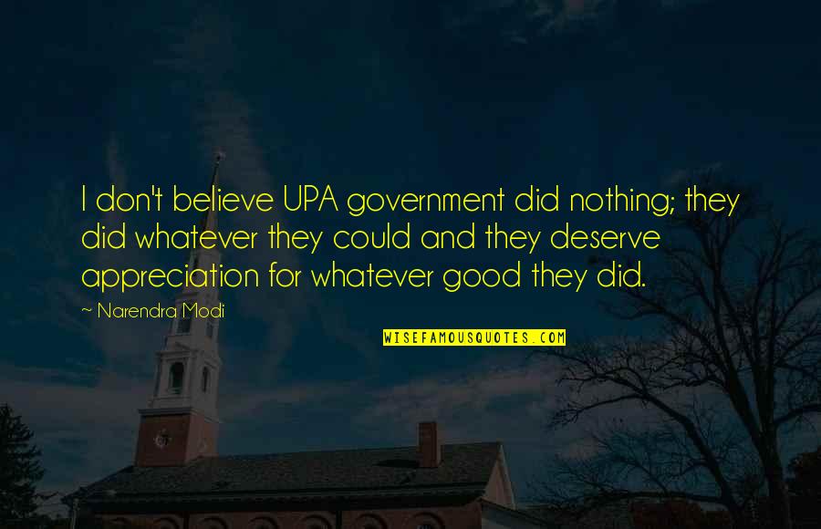 Chevanton Quotes By Narendra Modi: I don't believe UPA government did nothing; they