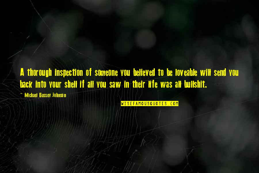 Chhibber Vishal Dr Quotes By Michael Bassey Johnson: A thorough inspection of someone you believed to Chhibber Vishal Dr Quotes By Michael Bassey Johnson: A thorough inspection of someone you believed to