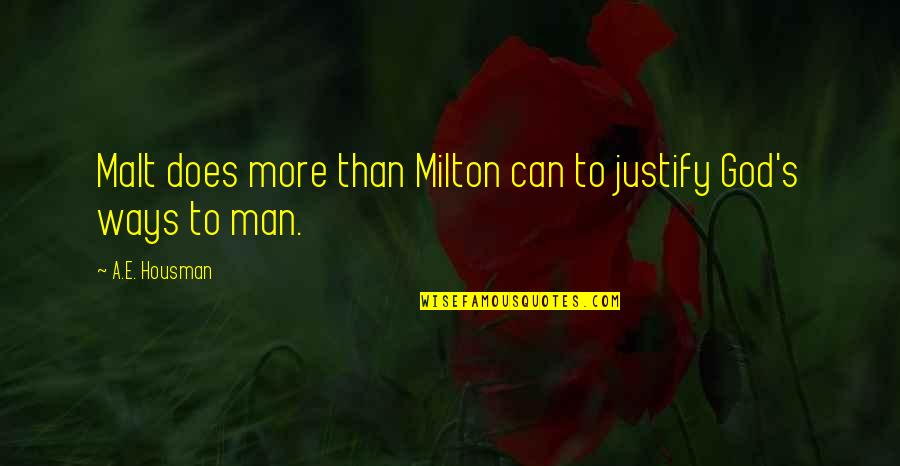 Chibi Maruko Quotes By A.E. Housman: Malt does more than Milton can to justify Chibi Maruko Quotes By A.E. Housman: Malt does more than Milton can to justify