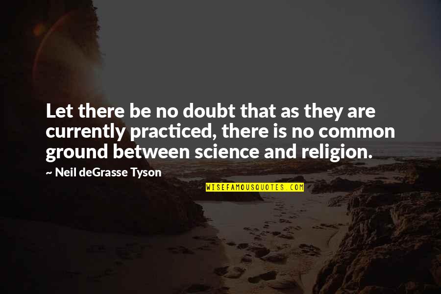 Chichita Remix Quotes By Neil DeGrasse Tyson: Let there be no doubt that as they Chichita Remix Quotes By Neil DeGrasse Tyson: Let there be no doubt that as they