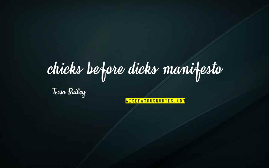 Chicks Before Quotes By Tessa Bailey: chicks before dicks manifesto Chicks Before Quotes By Tessa Bailey: chicks before dicks manifesto