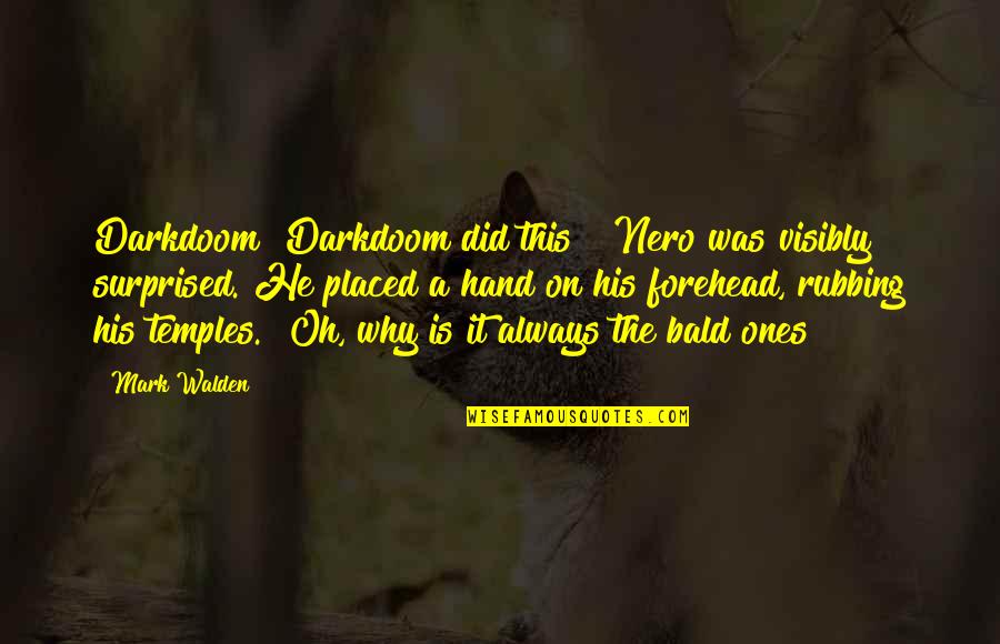 Chief Brody Deaf And Dumb Quotes By Mark Walden: Darkdoom? Darkdoom did this?" Nero was visibly surprised. Chief Brody Deaf And Dumb Quotes By Mark Walden: Darkdoom? Darkdoom did this?" Nero was visibly surprised.